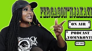 PODCAST YOMKONTI EPISODE 30 FT FERGASON NJAKAZI