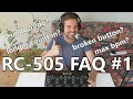 I'll Answer Your RC-505 Questions - Apr 11th '20