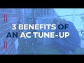 The Benefits of an Air Conditioning Tune-Up