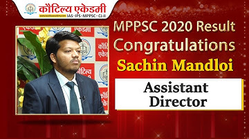 MPPSC 2020 Topper | Sachin Mandloi - Assistant Director | Kautilya Academy