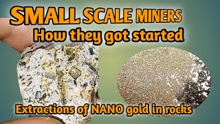 HOW SMALL SCALE MINERS THEY GOT STARTED | EXTRACTIONS OF NANO GOLD IN ROCKS | STONE GOLD RECOVERY by Poor miners 6,860 views 6 months ago 13 minutes, 56 seconds