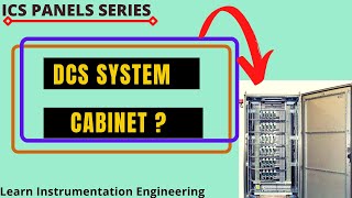 What is DCS system cabinet? | Learn Instrumentation Engineering