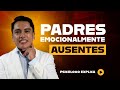¿Tu papá estuvo… pero no estuvo? Padres emocionalmente ausentes