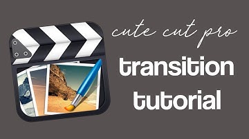 cute cut pro transition(s) tutorial