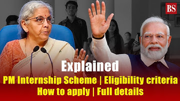Explained: PM Internship Scheme | Eligibility criteria | How to apply | Details you need to know