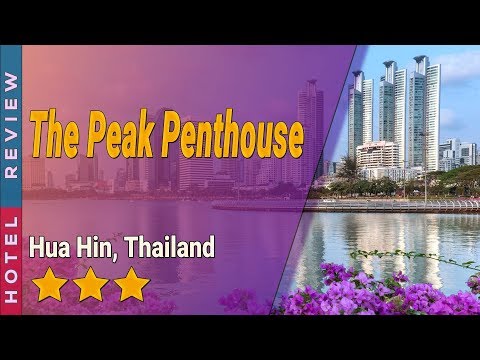 The Peak Penthouse hotel review | Hotels in Hua Hin | Thailand Hotels