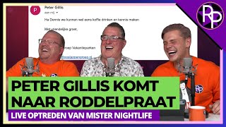 Peter Gillis komt naar RoddelPraat & Mister Nightlife laat iedereen huilen van het lachen