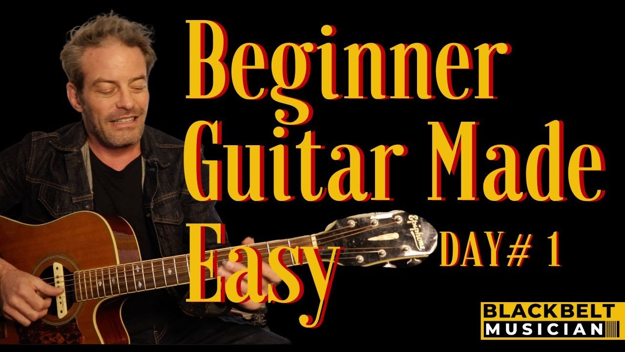 Beginner Guitar Made EASY - Day 1 (Anyone Can Do This!) SHARE THIS WITH ...