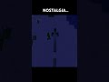 I Hate Nostalgic… #oldminecraft #nostalgia #foryou #foryoupage