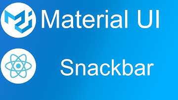 Material UI - Snackbar