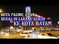 SUASANA MALAM KOTA BATAM INDAH BANGET NI KOTA