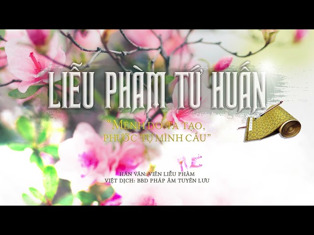 ĐỌC SÁCH LIỄU PHÀM TỨ HUẤN - BẢN CHUẨN HÒA THƯỢNG TỊNH KHÔNG DÙNG ĐỂ GIẢNG - NAM MÔ A DI ĐÀ PHẬT class=