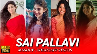 Sai Pallavi Whatsapp Status | Tamil | Sai pallavi Mashup Whatsapp Status | #saipallaviwhatsappstatus