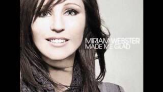 Video thumbnail of "Made Me Glad - Miriam Webster"