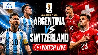🔴Argentina Vs Switzerland LIVE: FIFA World Cup 2026 QUARTERFINAL in Kansas City | Lionel Messi |N18G screenshot 4