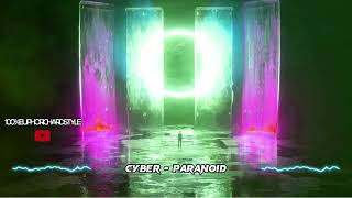 Cyber - Paranoid [Euphoric Hardstyle]