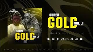 FATÔ DIAMATIGUI alias ADJI ONE CENTHIAGO  - SUPER GOLD vol 1 - (Audio Officiel) 2025