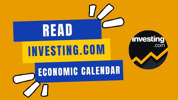 How to Read Investing.com Economic Calender 2024?