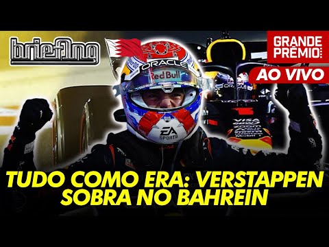 VERSTAPPEN HUMILHA resto da F1 e passeia no BAHREIN. Pérez 2º, Sainz 3º | Briefing