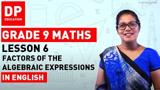 Lesson 6. Factors of the Algebraic Expressions | Maths Session for Grade 9