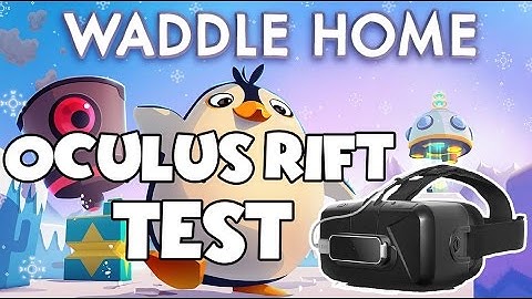 [VR] Oculus Rift + Leap motion | WADDLE HOME