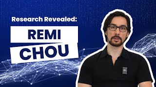 Research Revealed: Assistant Professor Dr. Remi Chou