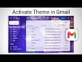 How to Activate Theme in Gmail on Desktop