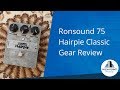 Ronsound Hairpie '75 ギターエフェクター The sea of music: ronsound hairpie classic