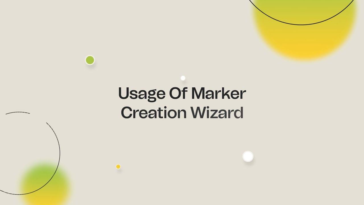 Usage Of Marker Creation Wizard - YouTube