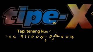 Tipe X - Cuma Main-main (karaoke)