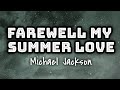 Michael Jackson Farewell My Summer Love Lyrics mp3