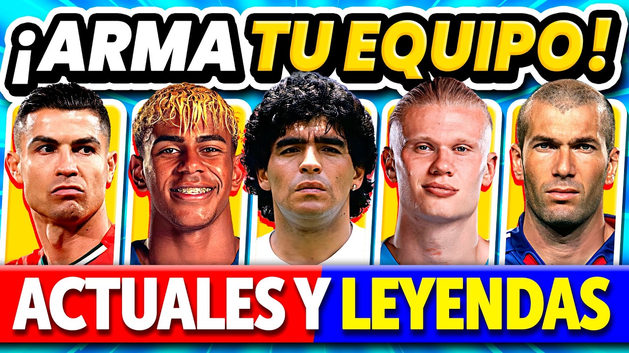 ARMA tu EQUIPO con JUGADORES LEYENDAS vs ACTUALES 🏆 | Fútbol Quiz 2026