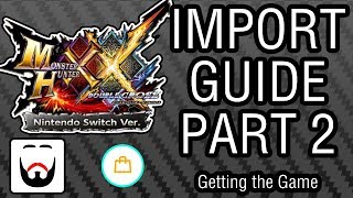 MHXX Import Guide Part 2 - Getting the Game (Corrected)