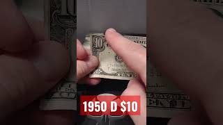 1950 d $10 bill found in change