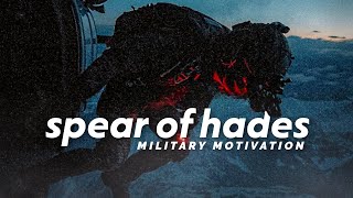 Military Motivation - "Spear of Hades" (2022 ᴴᴰ)