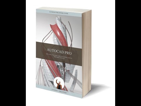 Sách Autocad Pro _ Tác Giả Ths.Ksxd Lương Trainer