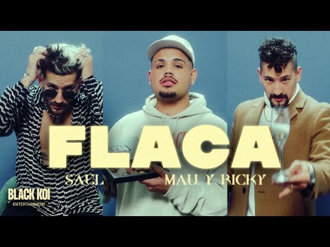 Sael X Mau Y Ricky - Flaca