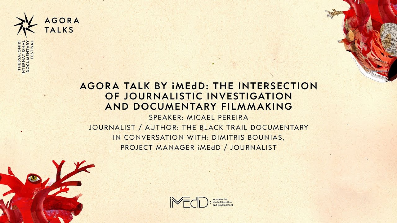 TiDF25 Agora Talk by iMEdD:The Intersection of Journalistic Investigation and Documentary Filmmaking