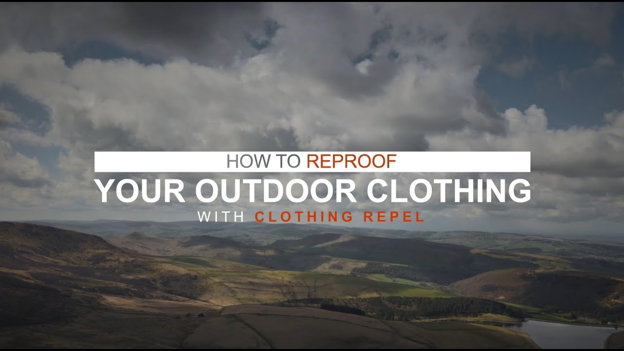 How to Reproof Your Outdoor Clothing with Clothing Repel | Grangers