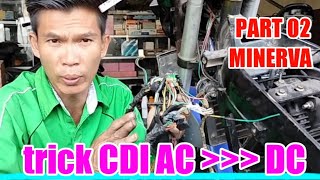 PART 02 = REMOVE AC CDI IGNITION TO DC CDI = CDI BROKEN