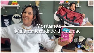 MONTANDO A MALA MATERNIDADE DA MAMÃE