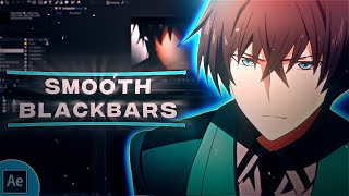 Smooth Blackbars - After Effects AMV Tutorial