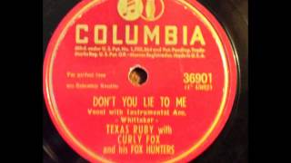 Texas Ruby & Curly Fox -Don't You Lie to Me