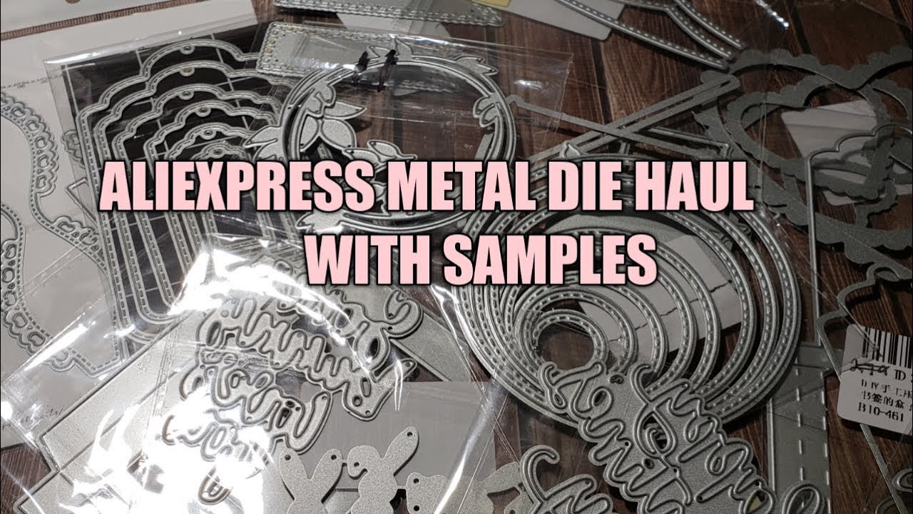 💕 ALIEXPRESS METAL DIE HAUL WITH SAMPLES 💕