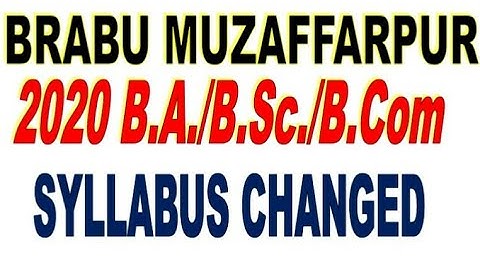 BRABU B.Sc. /B.Com./B.A. syllabus changed (2020-2023)