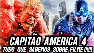 CAPITÃO AMÉRICA 4: ADMIRÁVEL NOVO MUNDO- TUDO QUE SABEMOS SOBRE!!!!!!! HULK VERMELHO CONFIRMADO!?