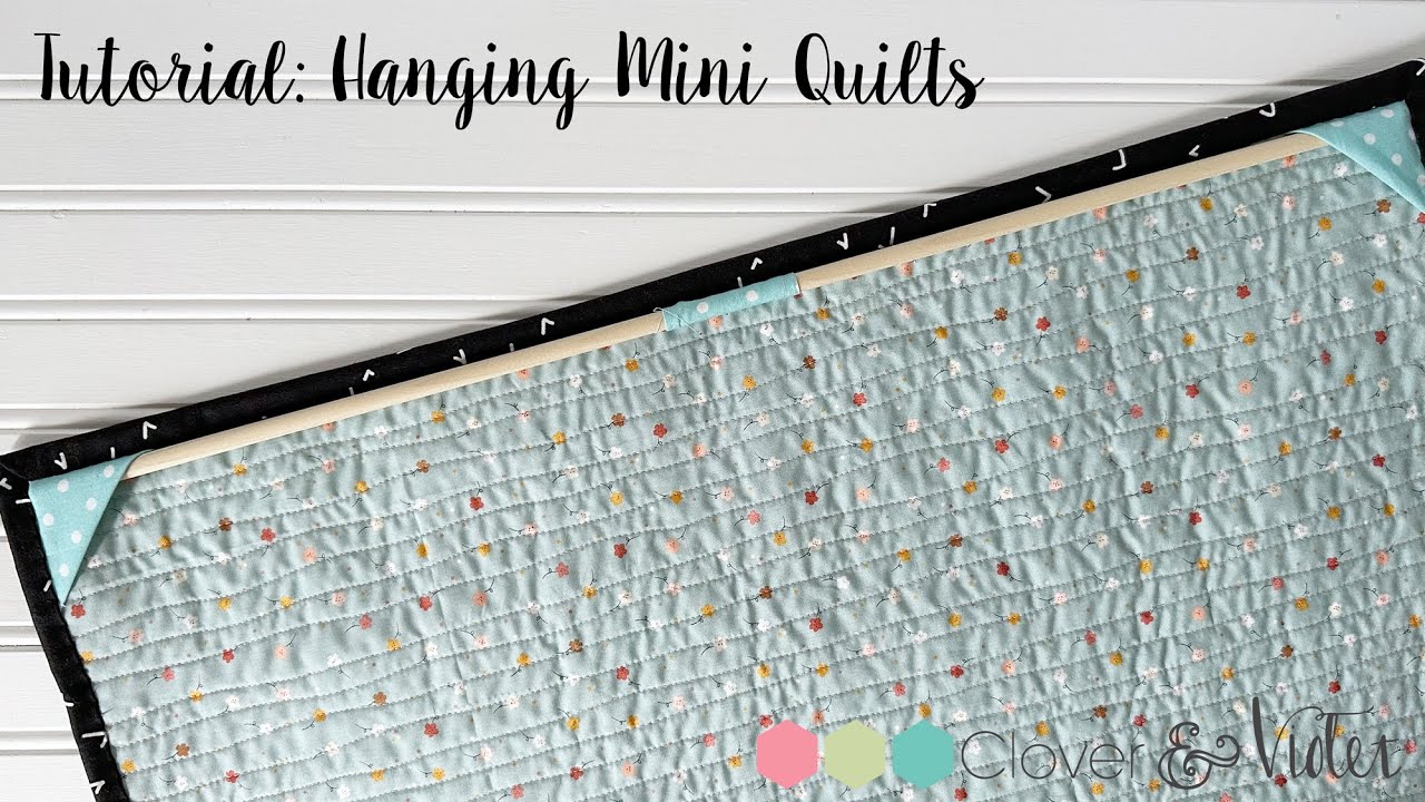 How to Hang Mini Quilts on the Wall Using Dowels YouTube