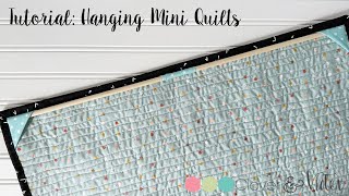 How to Hang Mini Quilts on the Wall Using Dowels