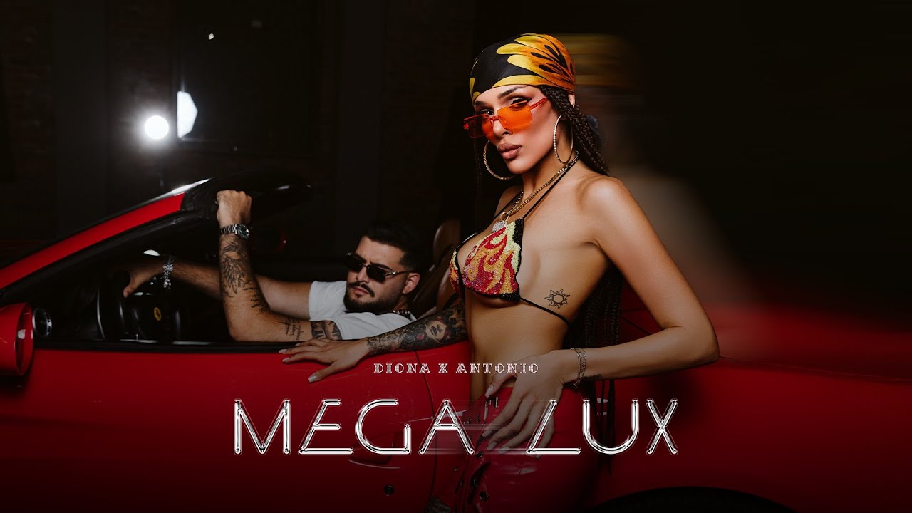 DIONA X ANTONIO - MEGA LUX  / Диона и Антонио - Мега Лукс / Official 4K Video, 2025