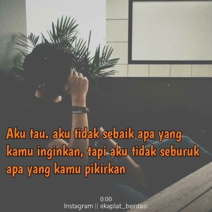 #storywa #story30detik                       Story frustasi Cocok untuk story WA, fb, ig